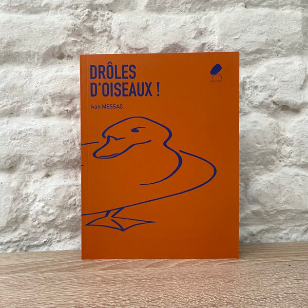 Drôle d'oiseaux !